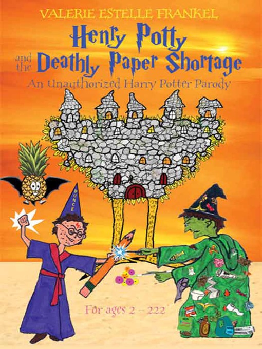 Title details for Henry Potty and the Deathly Paper Shortage by Valerie Estelle Frankel - Available